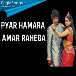 pyar hamara amar rahega pagalworld